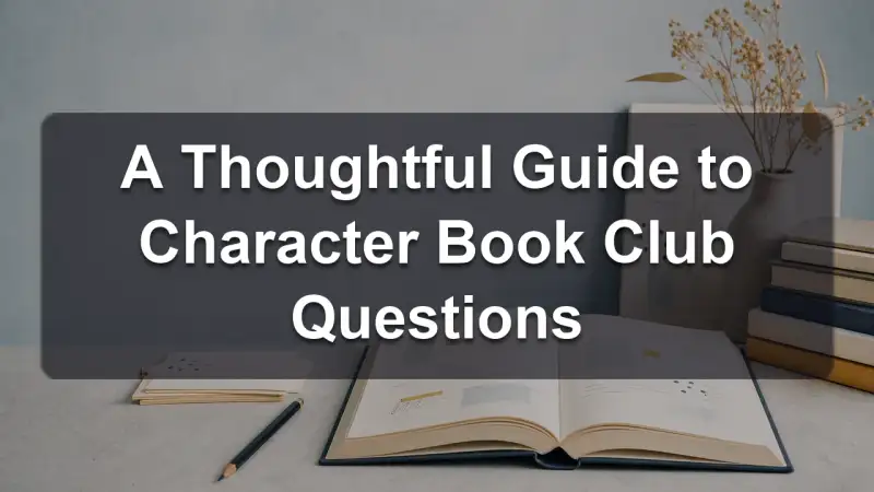 How to write character book club questions