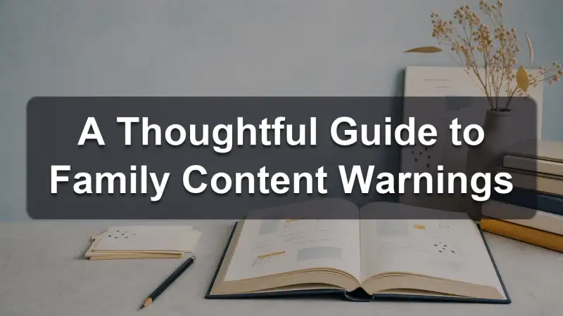 How to write family content warnings