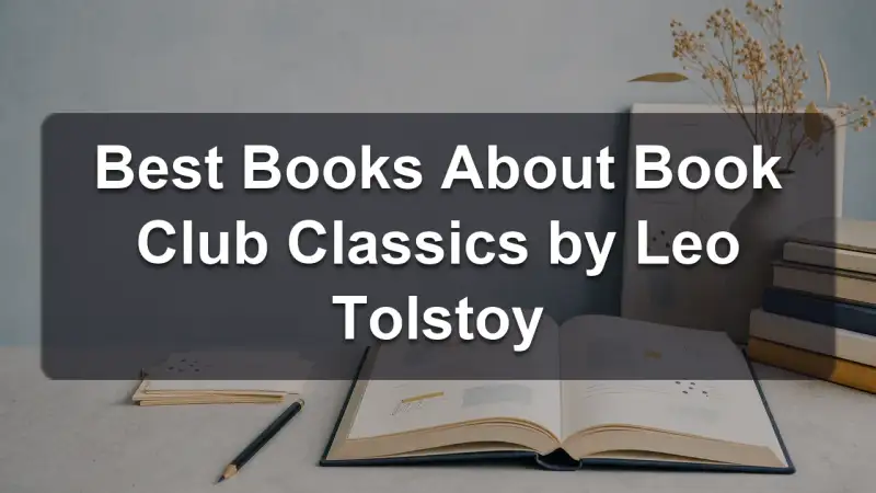 Stack of books by Leo Tolstoy and related book club classics