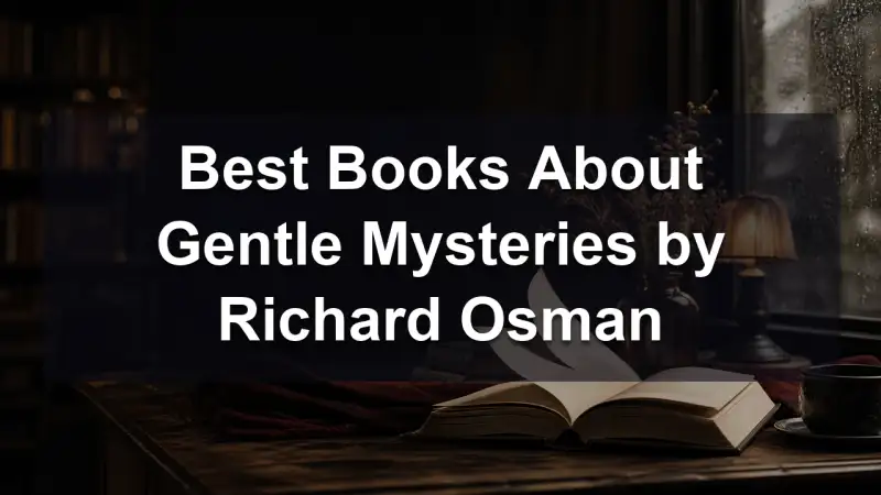 Richard Osman gentle mysteries reading guide