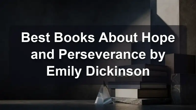 Stack of books by Emily Dickinson and related literature on hope