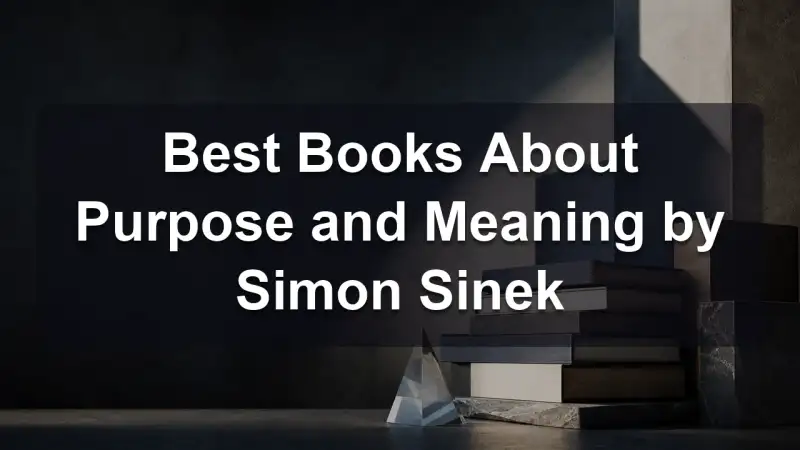 Books about purpose and the why together