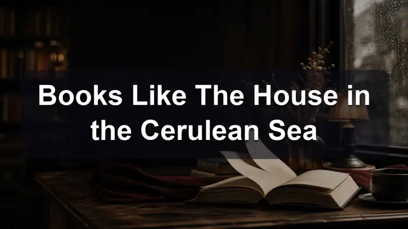Books like The House in the Cerulean Sea