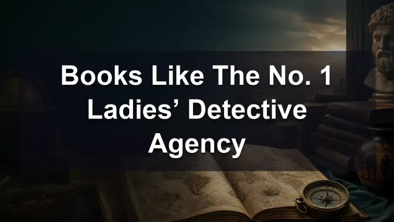 Books like The No. 1 Ladies' Detective Agency