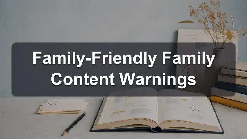 Family-friendly family content warnings