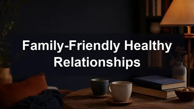 Family-friendly books about healthy relationships