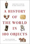 Cover of A history of the world in 100 objects